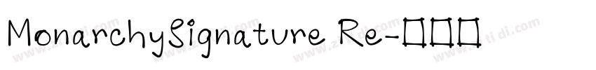 MonarchySignature Re字体转换